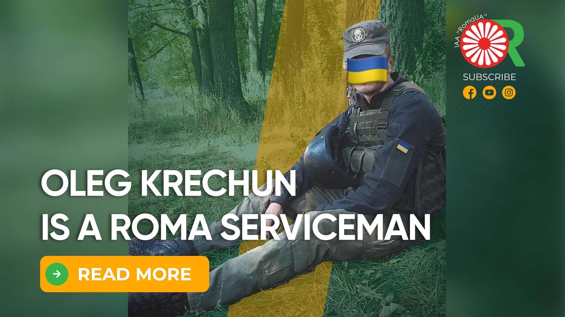 Oleg Krechun is a Roma serviceman in the ranks of the Armed Forces of Ukraine